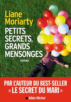 Petits secrets, grandsmensonges