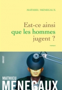 Est-ce ainsi que les hommes jugent ?