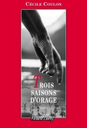 3 saisons d'orage